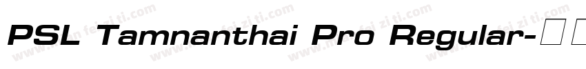 PSL Tamnanthai Pro Regular字体转换
